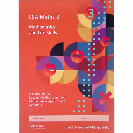 LCA Maths 3 - Mathematics and Life Skills by Golden Key on Schoolbooks.ie