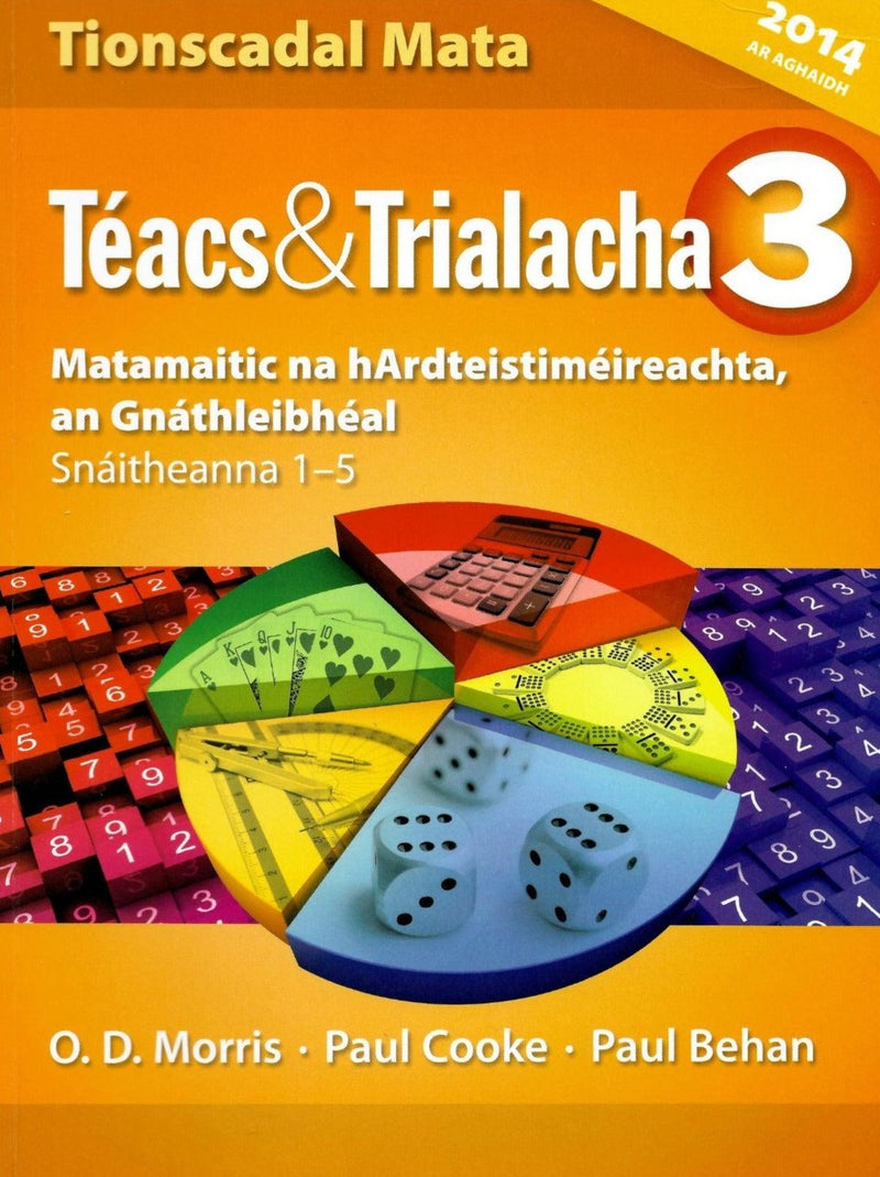 ■ Téacs & Trialacha 3 - Gnáthleibhéal (Ordinary Level) - Old Edition (2014) by An Gum on Schoolbooks.ie