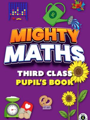 Mighty Maths - Pupil's Book & Assessment Book - Set - 3rd Class by Gill Education on Schoolbooks.ie