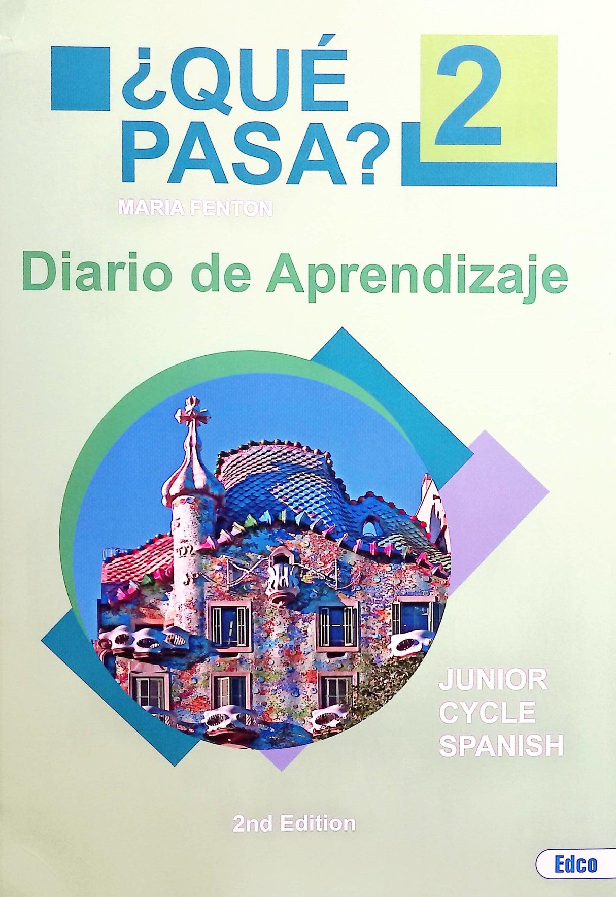 ¿Qué Pasa? 2 - Diario de Aprendizaje Only - 2nd / New Edition (2022) by Edco on Schoolbooks.ie
