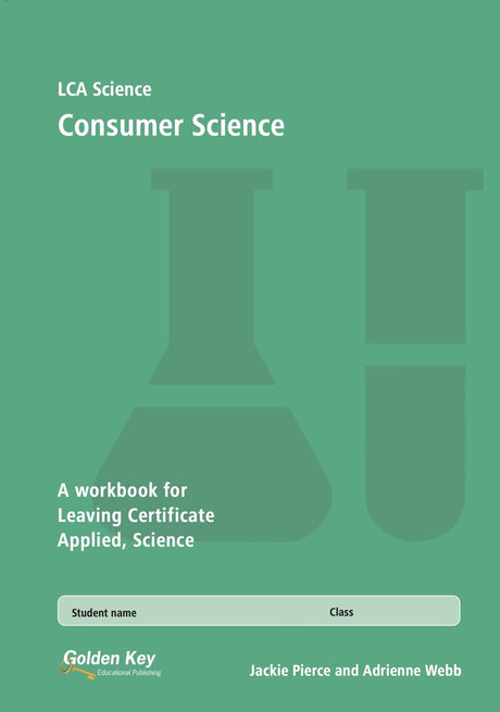 LCA Science - Consumer Science by Golden Key on Schoolbooks.ie
