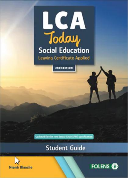 LCA Today - Social Education Student Guide - 2nd / New Edition (2025) by Folens on Schoolbooks.ie