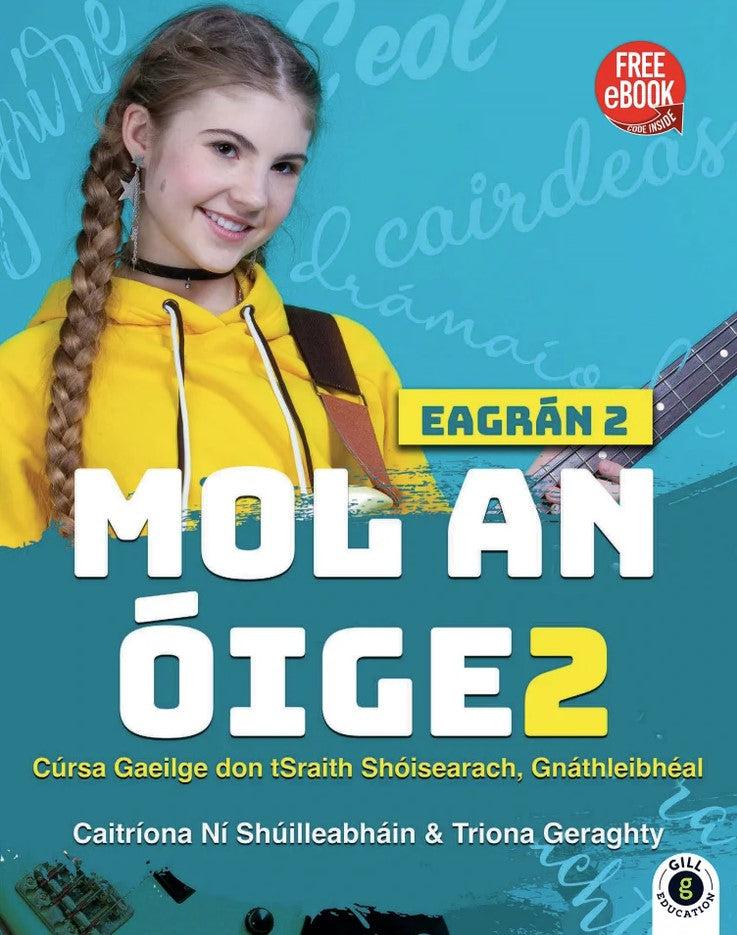 Mol an Óige 2 - Textbook & Workbook Set - 2nd / New Edition (2024) by Gill Education on Schoolbooks.ie