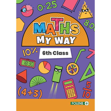 Maths My Way - 6th Class by Folens on Schoolbooks.ie