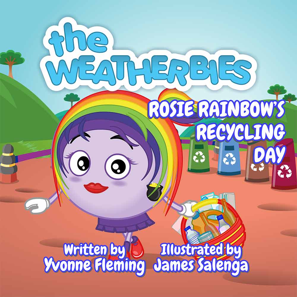 Rosie Rainbow’s Recycling Day - Book 2
