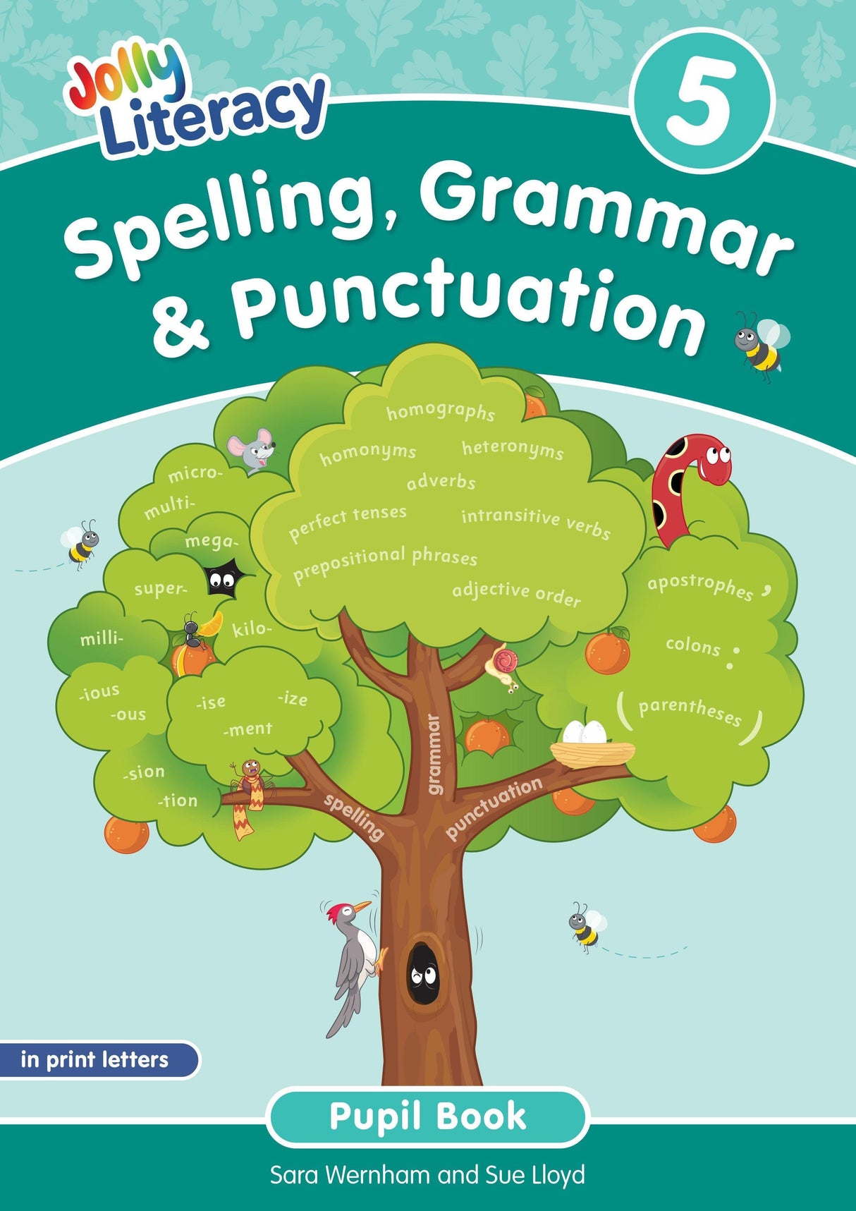 Jolly Literacy - Spelling, Grammar & Punctuation - Pupil Book 5 - In Print Letters by Jolly Learning Ltd on Schoolbooks.ie