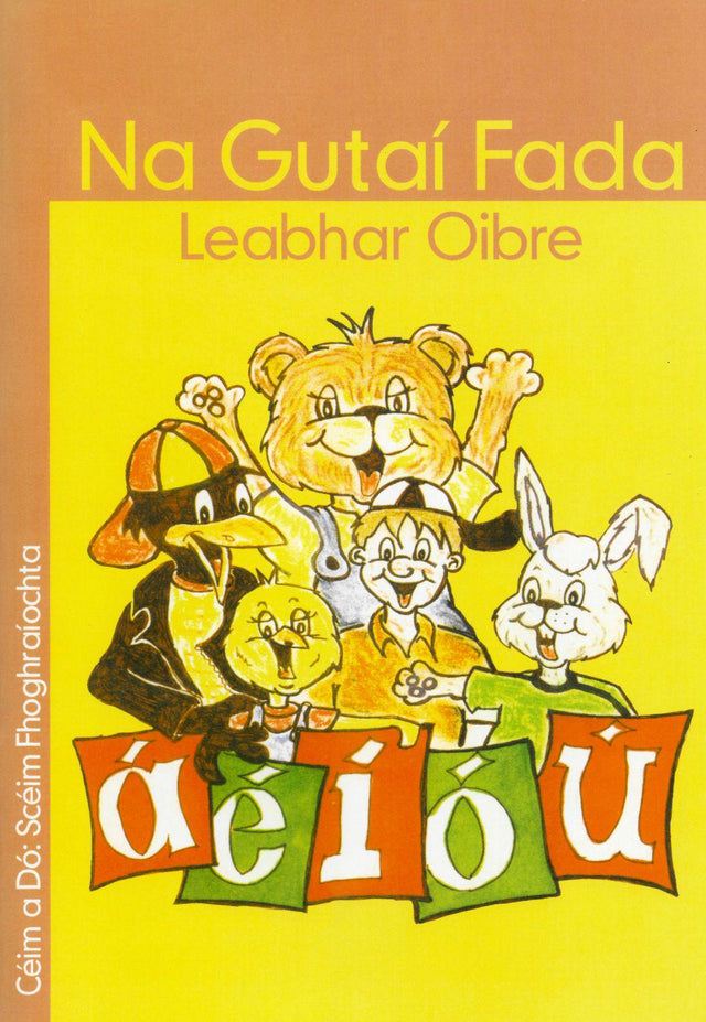 Na Gutai Fada - Leabhar Oibre - Ceim 2 by Muintearas on Schoolbooks.ie