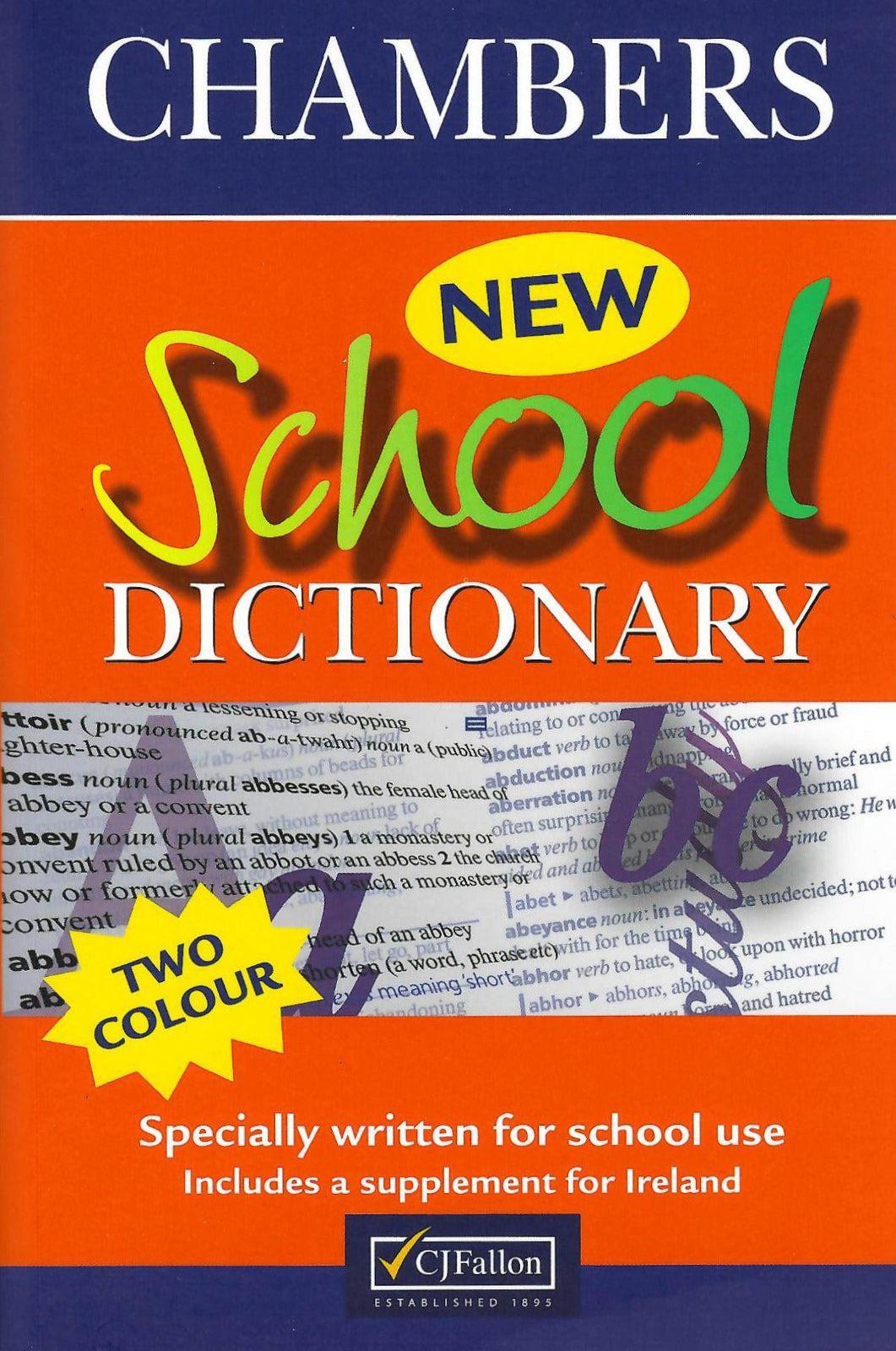 Chambers New School Dictionary by CJ Fallon on Schoolbooks.ie