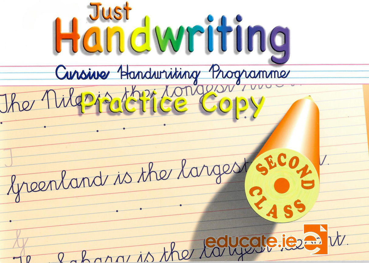 Just Handwriting - 2nd Class - Cursive + Practice Copy by Educate.ie on Schoolbooks.ie