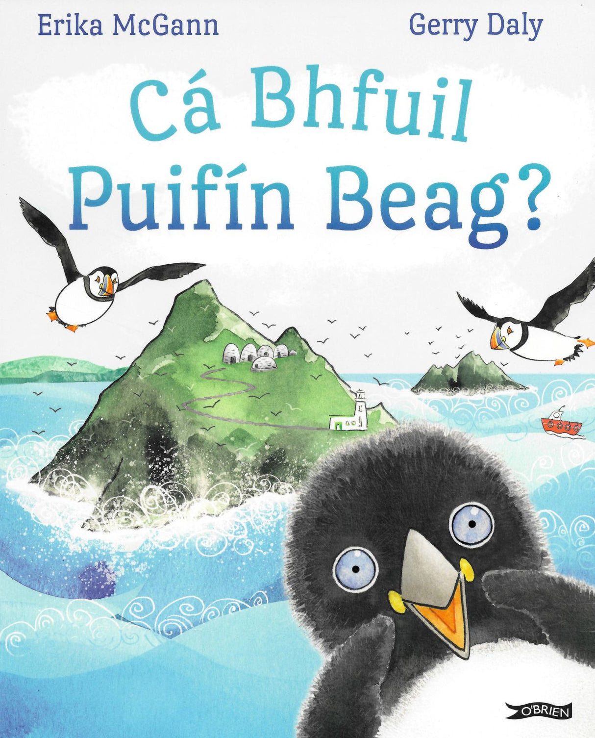 Cá Bhfuil Puifín Beag? by The O'Brien Press Ltd on Schoolbooks.ie