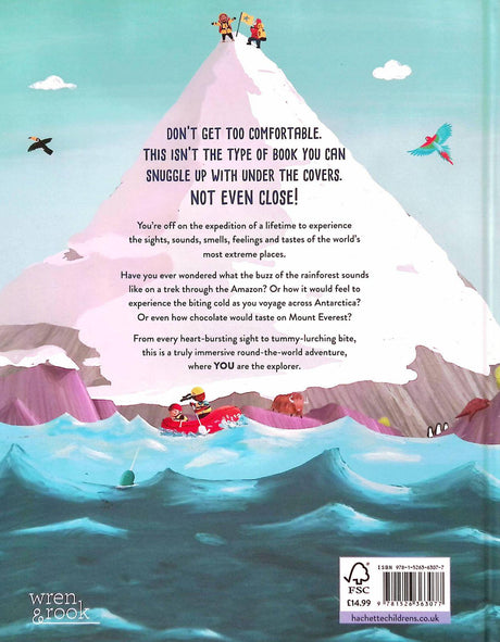 How Does Chocolate Taste on Everest ? Explore Earth's Most Extreme Places Through Sight, Sound, Smell, Touch and Taste by Hachette Children's Group on Schoolbooks.ie