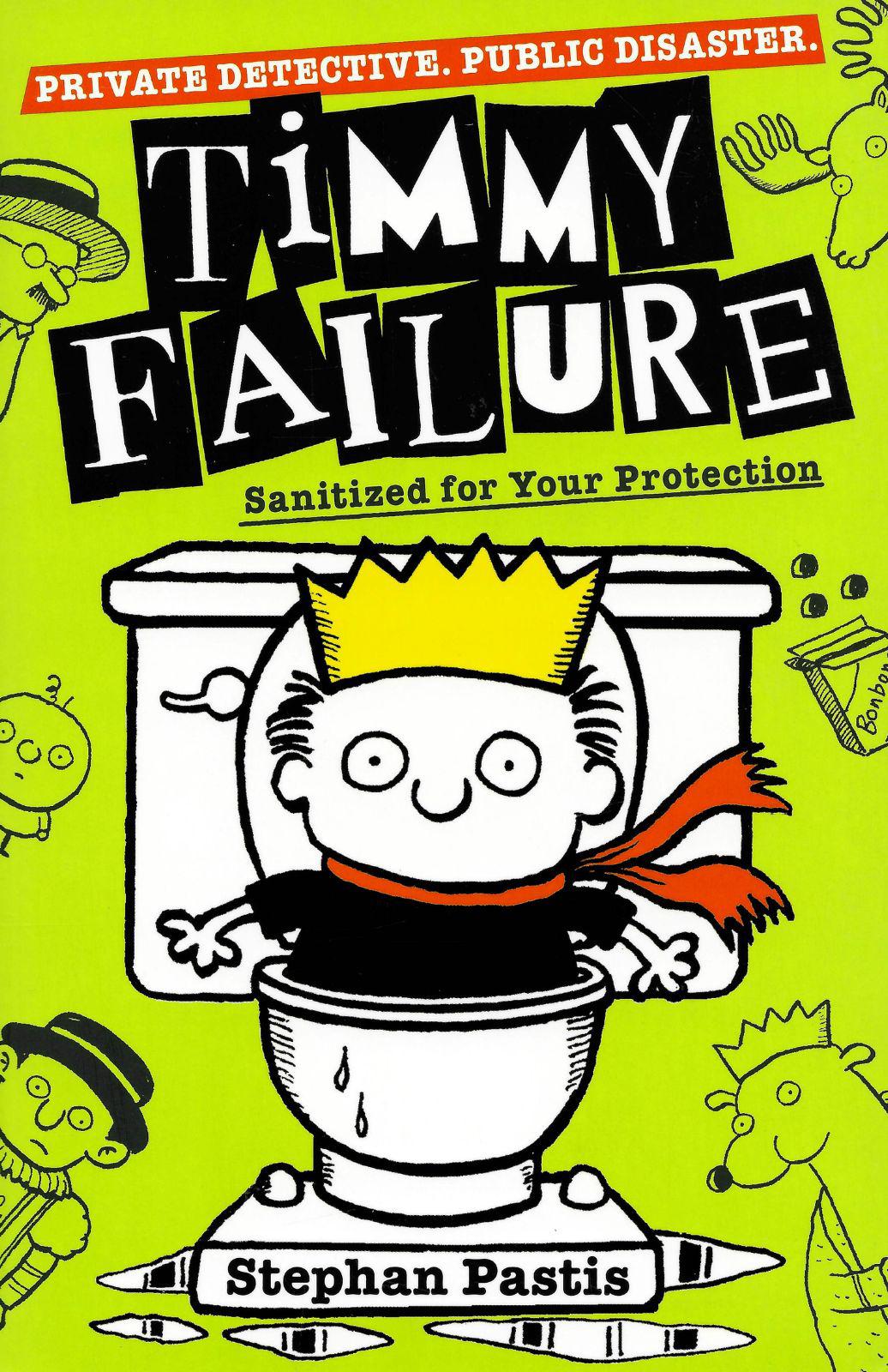 Timmy Failure - Sanitized for Your Protection - Book 4 - Paperback - New Edition (2019) by Walker Books Ltd on Schoolbooks.ie