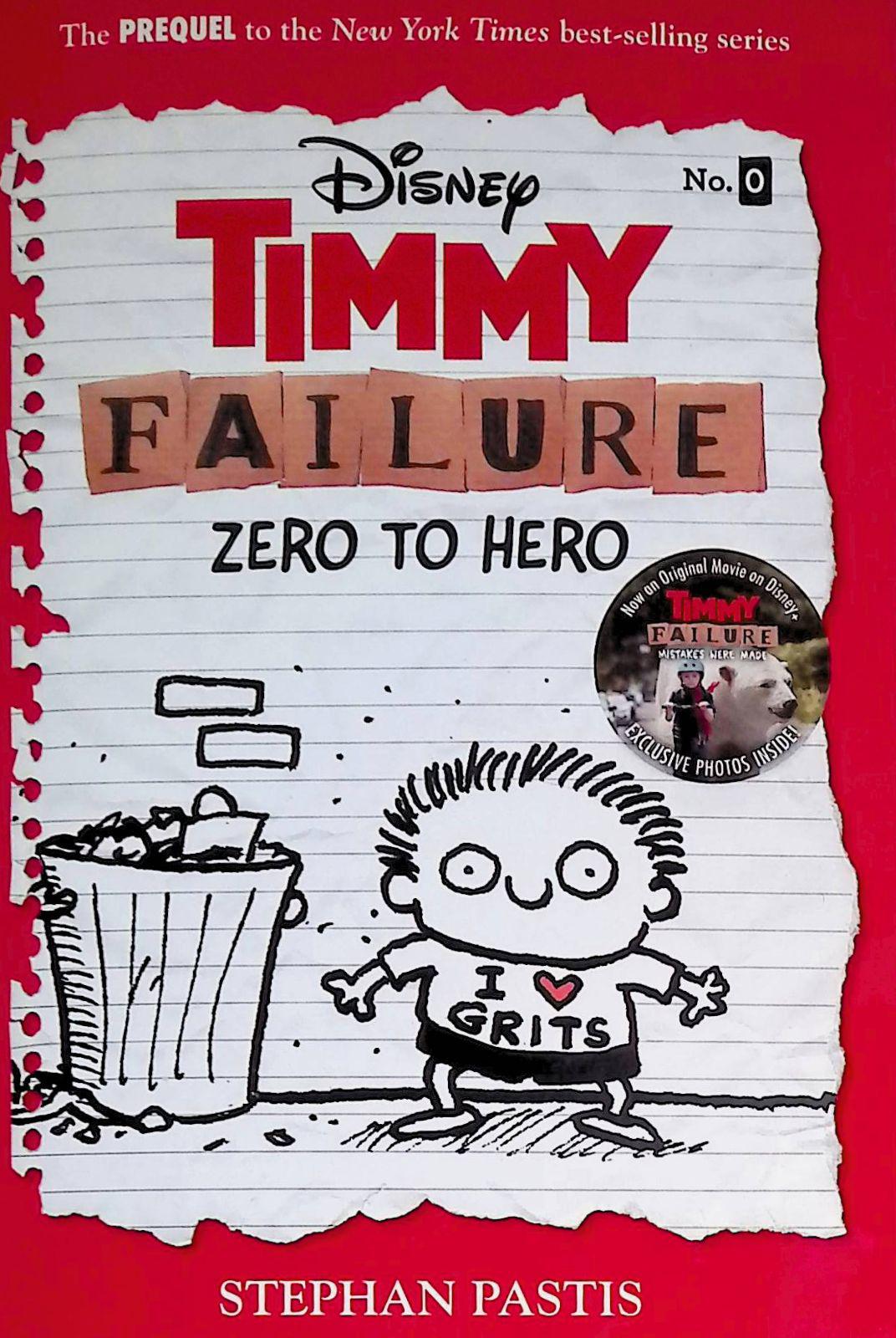Timmy Failure - Zero To Hero - Timmy Failure Prequel by Disney on Schoolbooks.ie