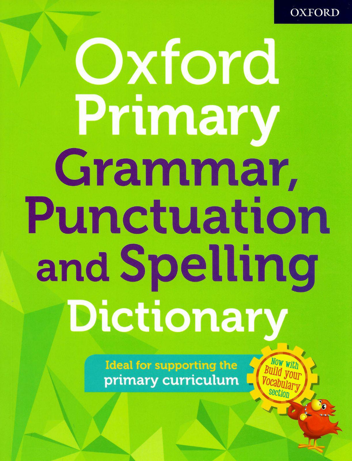 ■ Oxford Primary - Grammar, Punctuation and Spelling - Dictionary by Oxford University Press on Schoolbooks.ie