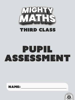 Mighty Maths - Pupil's Book & Assessment Book - Set - 3rd Class by Gill Education on Schoolbooks.ie