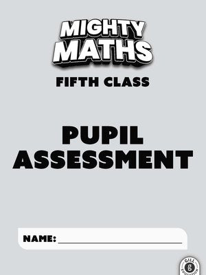 Mighty Maths - Pupils Book & Assessment Book - Set - 5th Class by Gill Education on Schoolbooks.ie