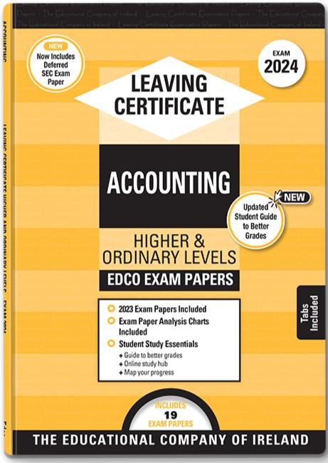 ■ Exam Papers - Leaving Cert - Accounting - Higher & Ordinary Levels - Exam 2024 by Edco on Schoolbooks.ie