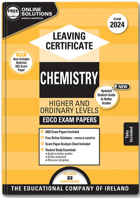 ■ Exam Papers - Leaving Cert - Chemistry - Higher & Ordinary Levels - Exam 2024 by Edco on Schoolbooks.ie