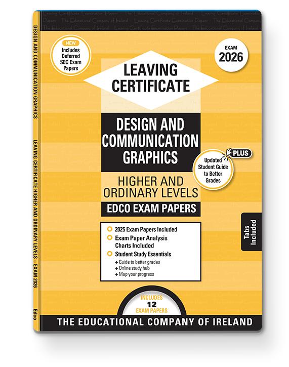 ■ Exam Papers - Leaving Cert - Design & Communication Graphics - Higher & Ordinary Levels - Exam 2026 by Edco on Schoolbooks.ie