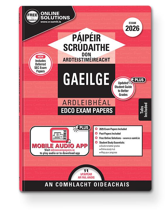 Exam Papers - Leaving Cert - Gaeilge / Irish - Higher Level - Exam 2026 by Edco on Schoolbooks.ie