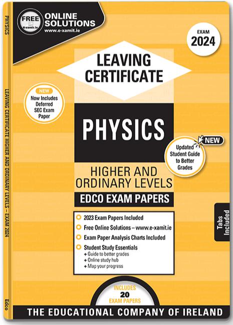 ■ Exam Papers - Leaving Cert - Physics - Higher & Ordinary Levels - Exam 2024 by Edco on Schoolbooks.ie