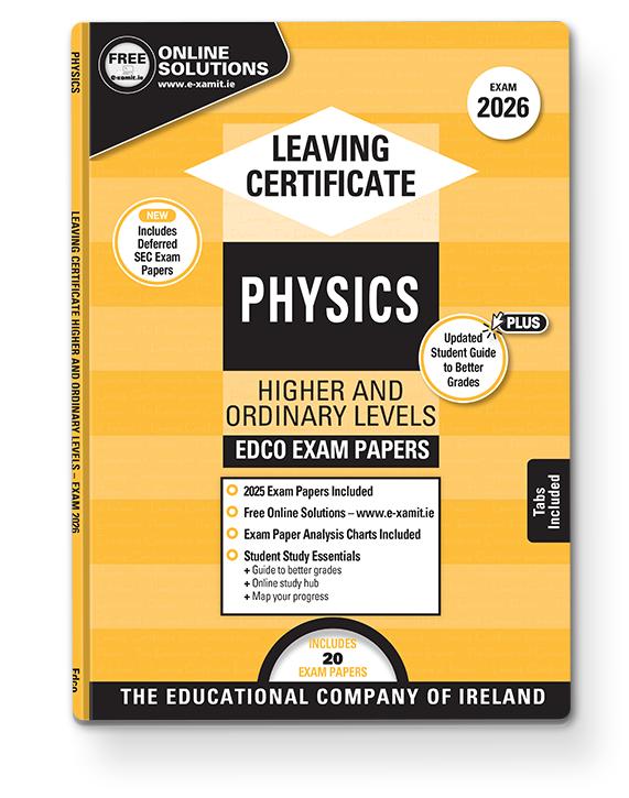 Exam Papers - Leaving Cert - Physics - Higher & Ordinary Levels - Exam 2026 by Edco on Schoolbooks.ie