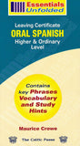 Essentials Unfolded - Leaving Cert - Oral Spanish by Celtic Press (now part of CJ Fallon) on Schoolbooks.ie
