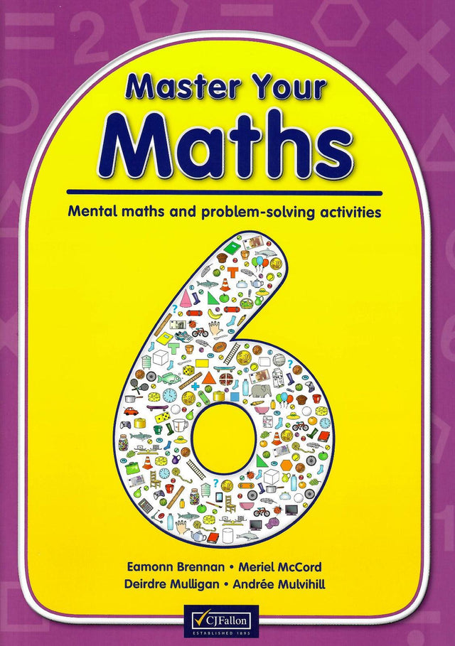 Master Your Maths 6 by CJ Fallon on Schoolbooks.ie