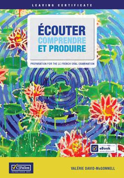 Écouter Comprendre Et Produire - Set by CJ Fallon on Schoolbooks.ie