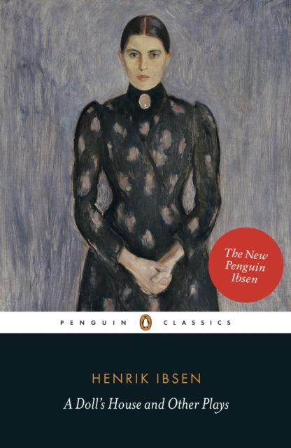 A Doll's House and Other Plays by Bloomsbury Publishing on Schoolbooks.ie