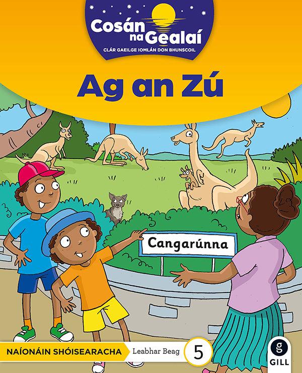 Cosán na Gealaí - Ag an Zu - Junior Infants Fiction Reader 5 by Gill Education on Schoolbooks.ie