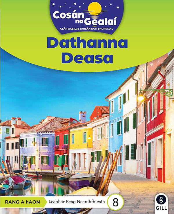Cosán na Gealaí - Dathanna Deasa - 1st Class Non-Fiction Reader 8 by Gill Education on Schoolbooks.ie