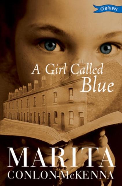 ■ A Girl Called Blue by The O'Brien Press Ltd on Schoolbooks.ie