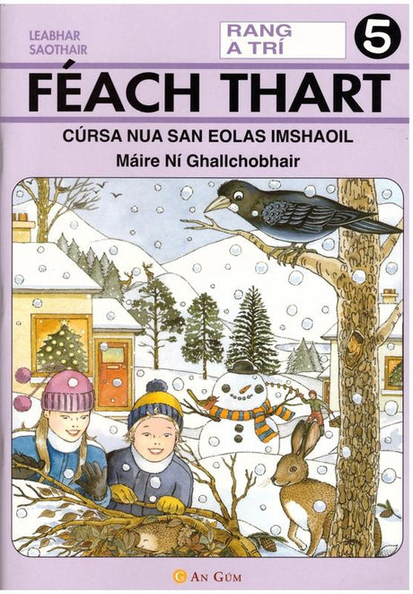 Féach Thart! 5 - Rang 3 by An Gum on Schoolbooks.ie