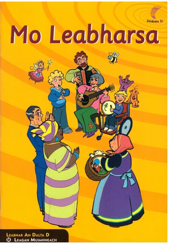 ■ Seidean Si - Mo Leabharsa (Leabhar an Dalta D) Leagan Muimhneach by An Gum on Schoolbooks.ie