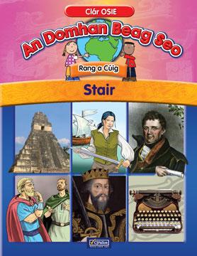 An Domhan Beag Seo - 5th Class - Stair by CJ Fallon on Schoolbooks.ie
