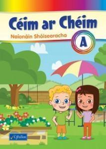 Céim ar Chéim A - Junior Infants by CJ Fallon on Schoolbooks.ie
