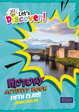 Let's Discover! - 5th Class - History - Activity Book Only by CJ Fallon on Schoolbooks.ie