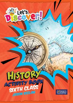 Let's Discover! - 6th Class - History - Activity Book Only by CJ Fallon on Schoolbooks.ie