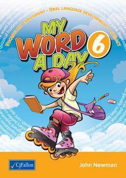 My Word a Day - 6th Class by CJ Fallon on Schoolbooks.ie