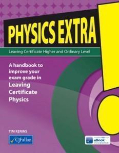 Physics Extra! - Leaving Cert by CJ Fallon on Schoolbooks.ie