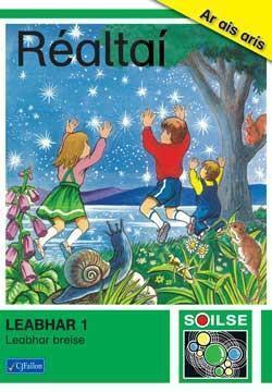 Soilse Leabhar 1 - Realtai by CJ Fallon on Schoolbooks.ie