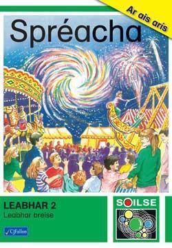 Soilse Leabhar 2 - Spreacha by CJ Fallon on Schoolbooks.ie