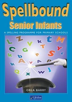 Spellbound - Senior Infants by CJ Fallon on Schoolbooks.ie