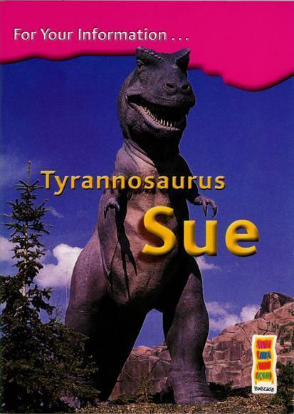 ■ Bookcase - Tyrannosaurus Sue - 4th Class Information Book by Carroll Heinemann on Schoolbooks.ie