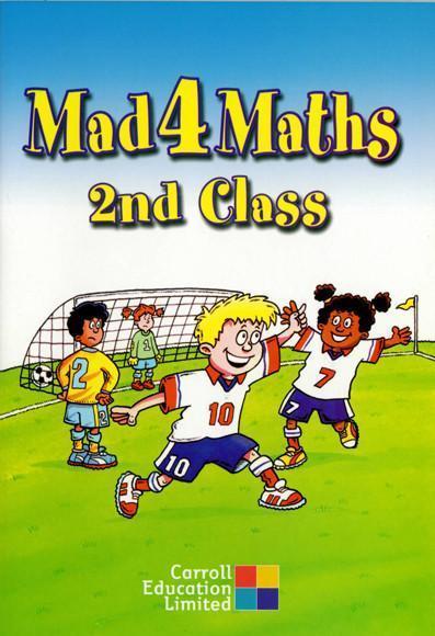Mad 4 Maths - 2nd Class by Carroll Heinemann on Schoolbooks.ie