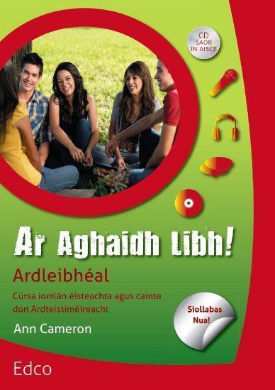 Ar Aghaidh Libh! - Ardleibheal by Edco on Schoolbooks.ie