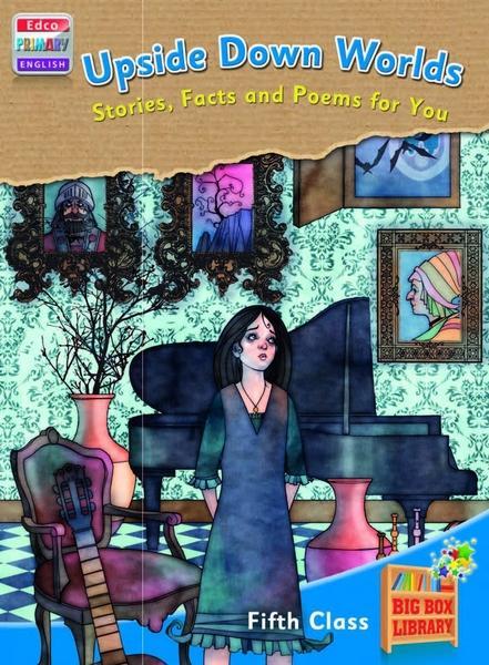 Big Box Adventures - Upside Down Worlds - Stories, Facts and Poems for You by Edco on Schoolbooks.ie