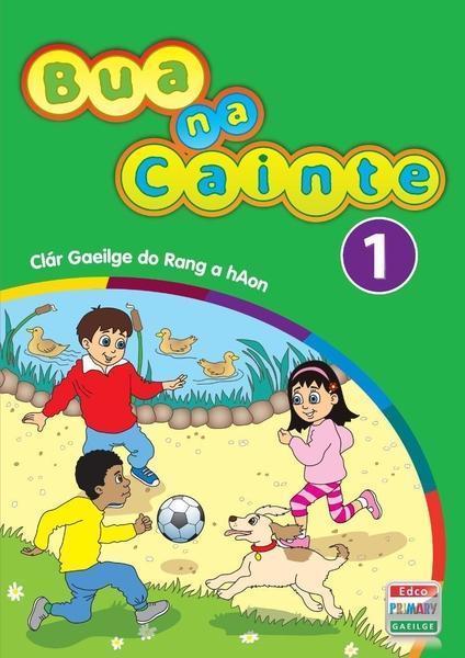 Bua na Cainte 1 by Edco on Schoolbooks.ie