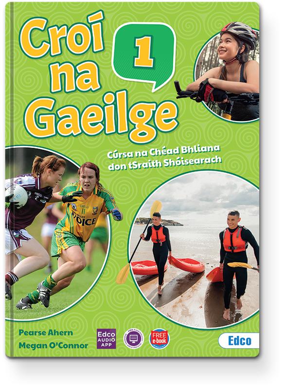 Croí na Gaeilge 1 - Textbook, Activity Book and Portfolio Resource Book - Set by Edco on Schoolbooks.ie